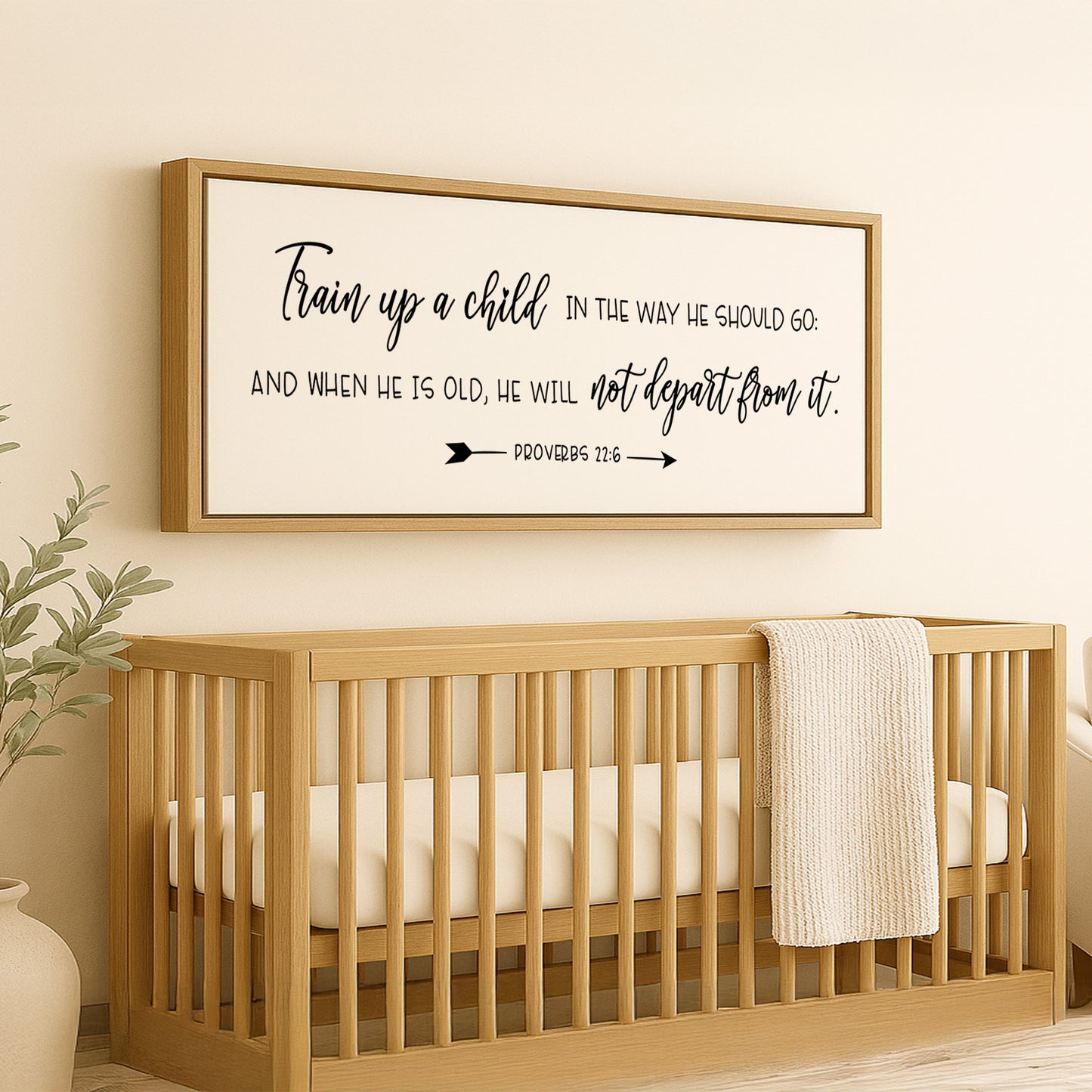 Train Up A Child In The Way He Should Go | Proverbs 22:6 | Nursery Sign