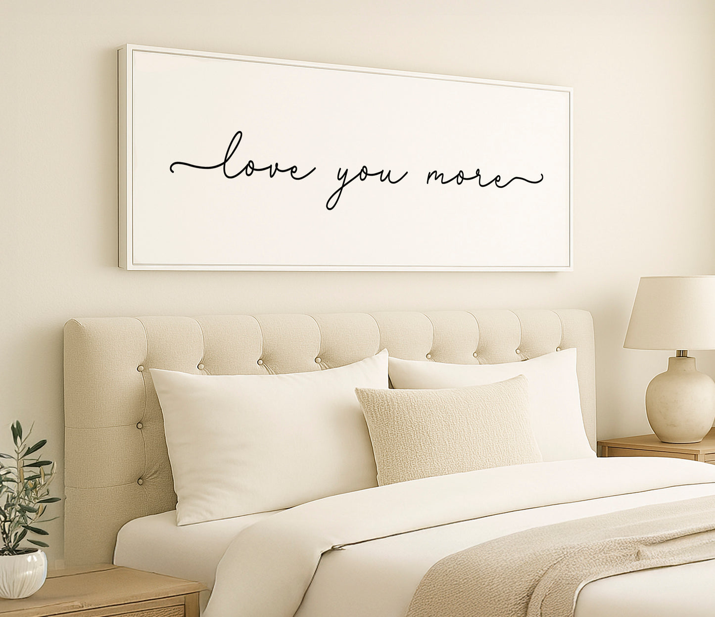 Love You More Sign