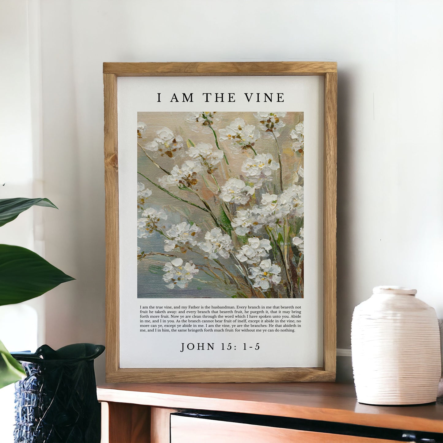 I Am The Vine | Vintage Christian Wall Art | John 15 :1-5