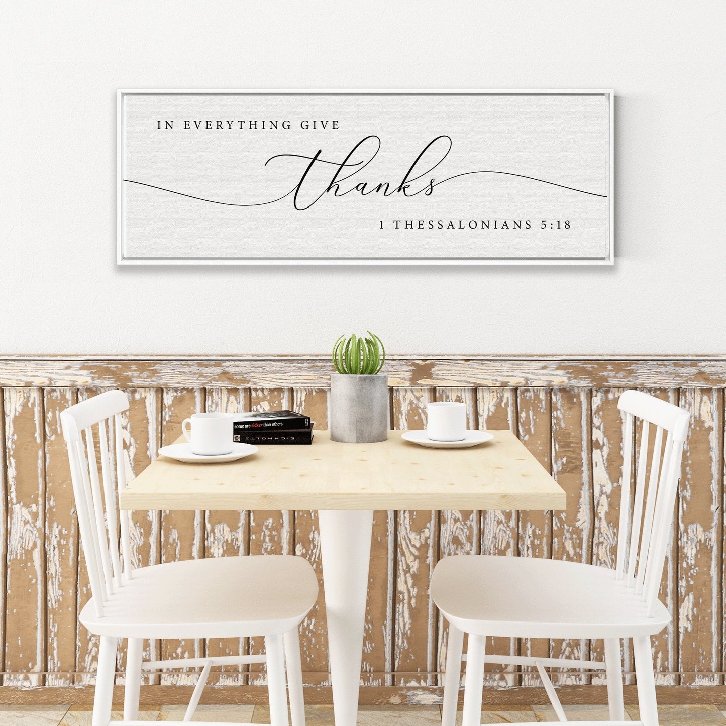 In Everything Give Thanks | 1 Thessalonians 5:18 | Bible Verse Wall Art - Forever Written