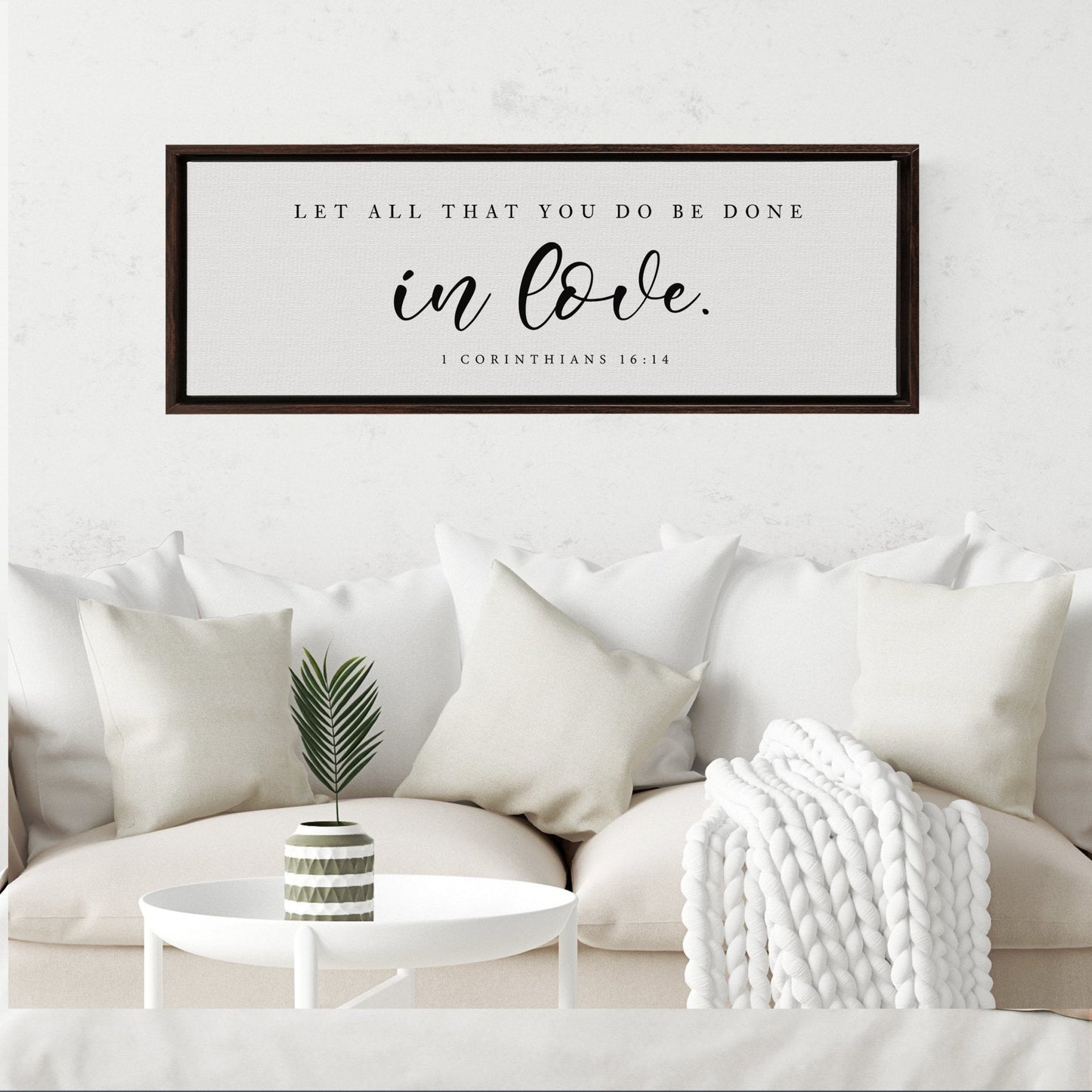 Let All That You Do Be Done In Love | 1 Corinthians 16:14 | Bible Verse Wall Art - Forever Written
