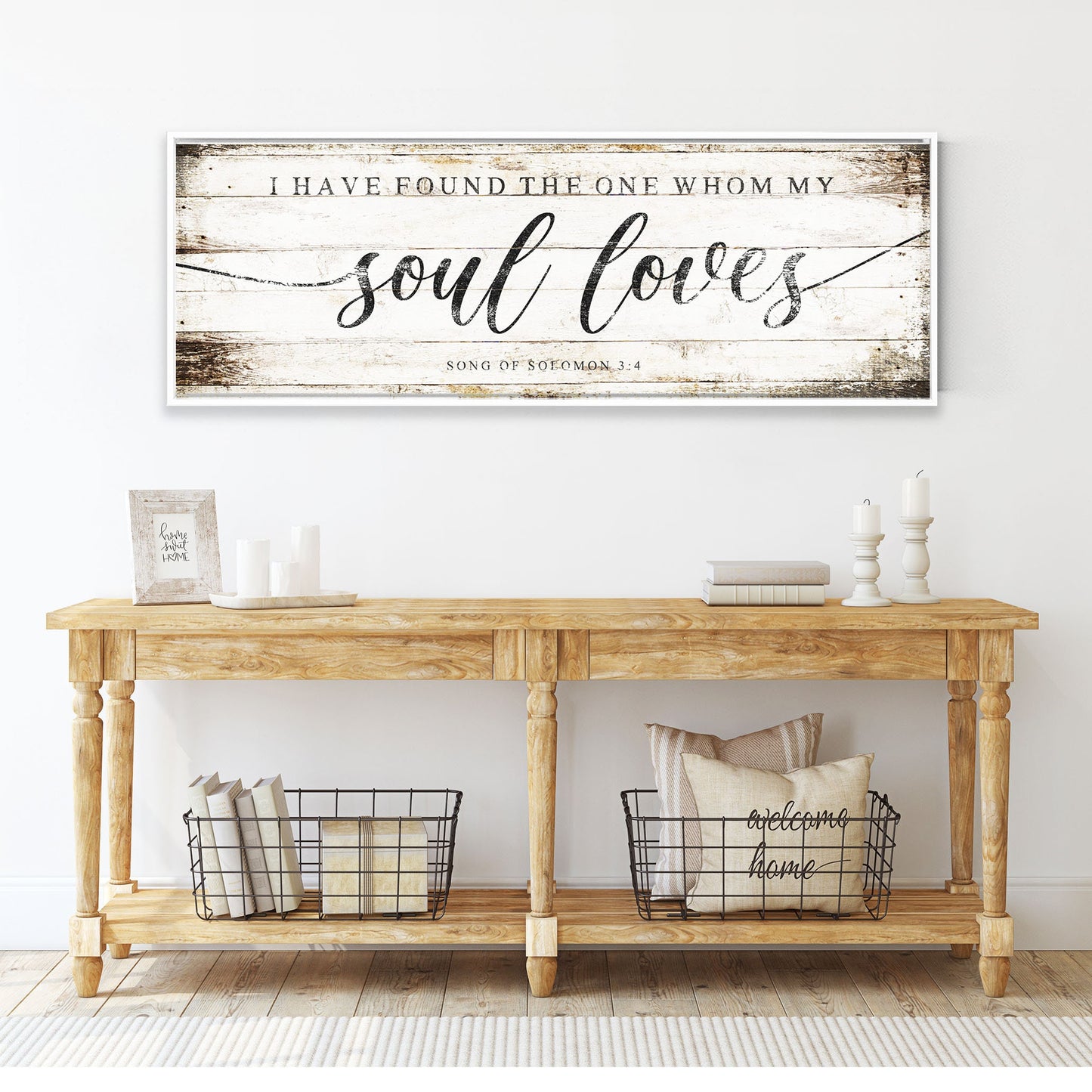 I Have Found The One Whom My Soul Loves Distressed Sign, SCRIPTURE WALL ART, Song Of Solomon 3:4, Large Rustic Canvas, Farmhouse Wall Decor