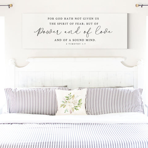 For God Hath Not Given Us The Spirit Of Fear Sign | 2 Timothy 1:7