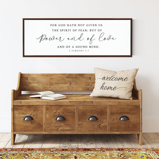 For God Hath Not Given Us The Spirit Of Fear Sign | 2 Timothy 1:7