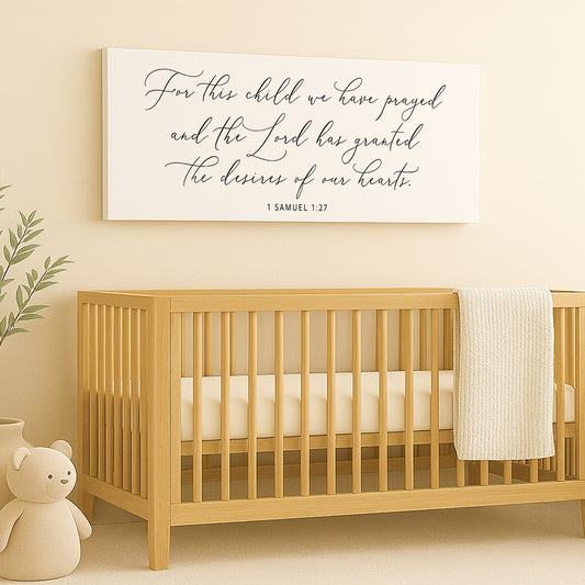 For This Child We Have Prayed | Nursery Wall Art