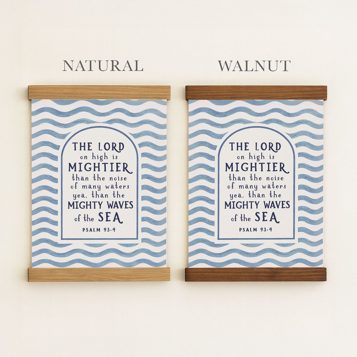 two framed prints with the same design, featuring a blue and white wave pattern. The text on the prints reads "THE LORD on high is MIGHTIER than the noise of many waters, than the MIGHTY WAVES of the SEA" and "PSALM 95:4".