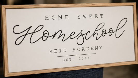 Home Sweet Homeschool | Custom Rustic Wood Sign