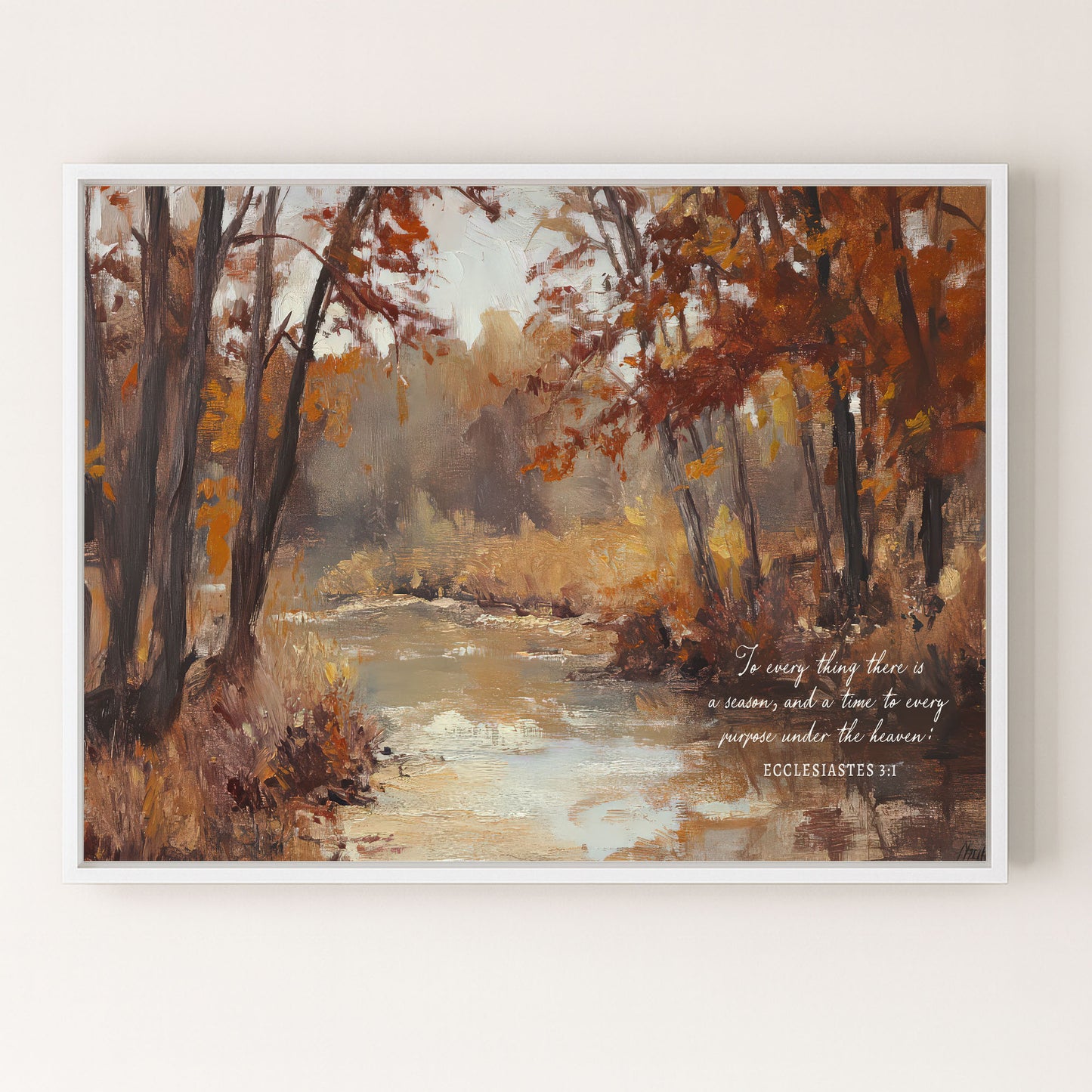 To Everything There is A Season | Christian Fall Wall Art | Ecclesiastes 3:1 (Copy)