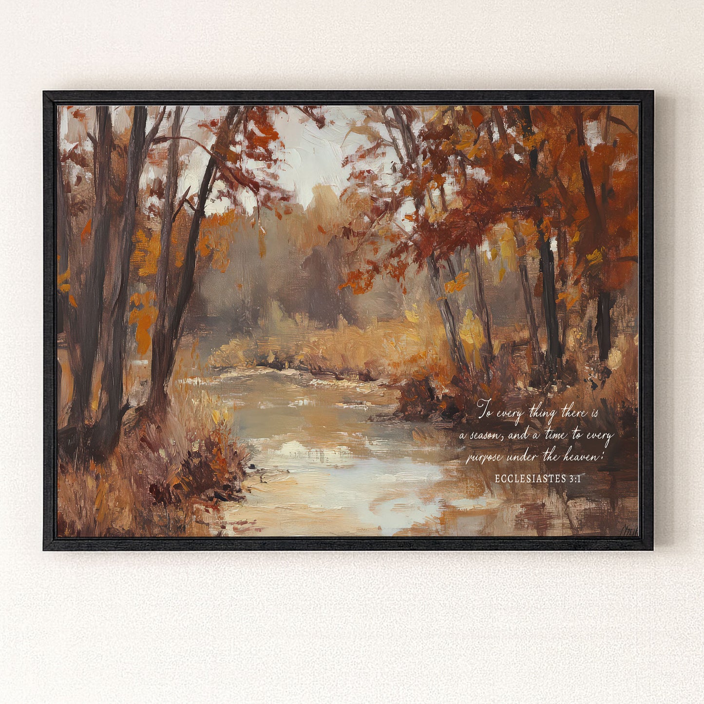 To Everything There is A Season | Christian Fall Wall Art | Ecclesiastes 3:1 (Copy)