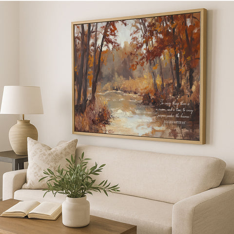 To Everything There is A Season | Christian Fall Wall Art | Ecclesiastes 3:1 (Copy)