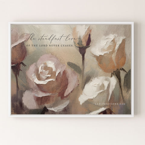 The steadfast Love of the Lord | Lamentations 3:22 | Roses Framed Sign