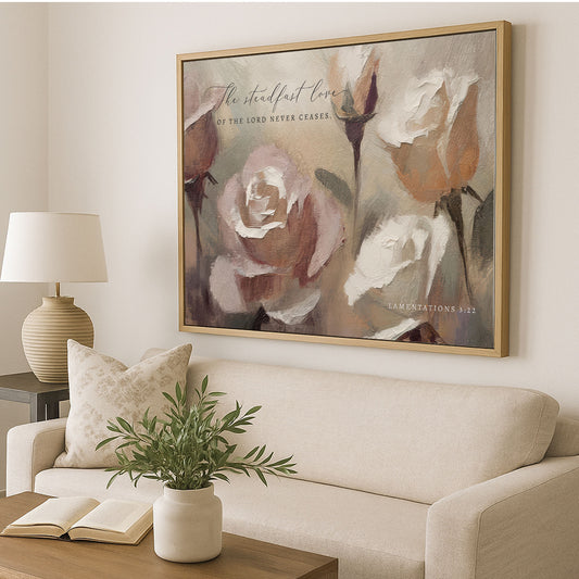 The steadfast Love of the Lord | Lamentations 3:22 | Roses Framed Sign