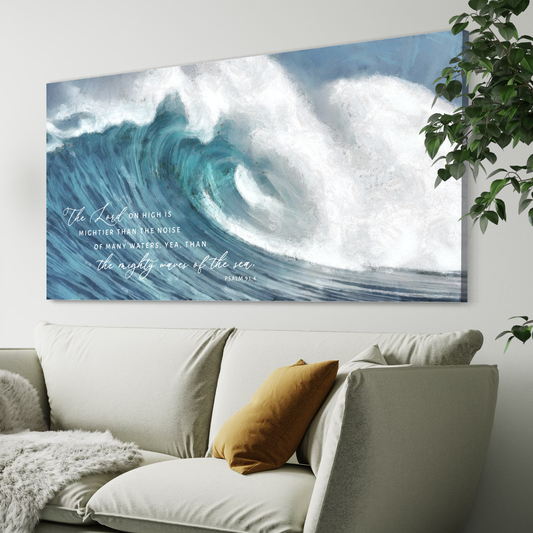 The Lord on High is Mightier Canvas Wall Art, | Christian Wall Art | Psalm 93:4