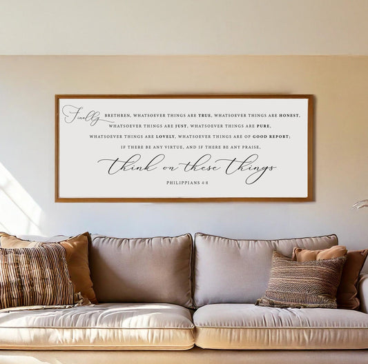 Think On These Things | Scripture Sign | Philippians 4:8