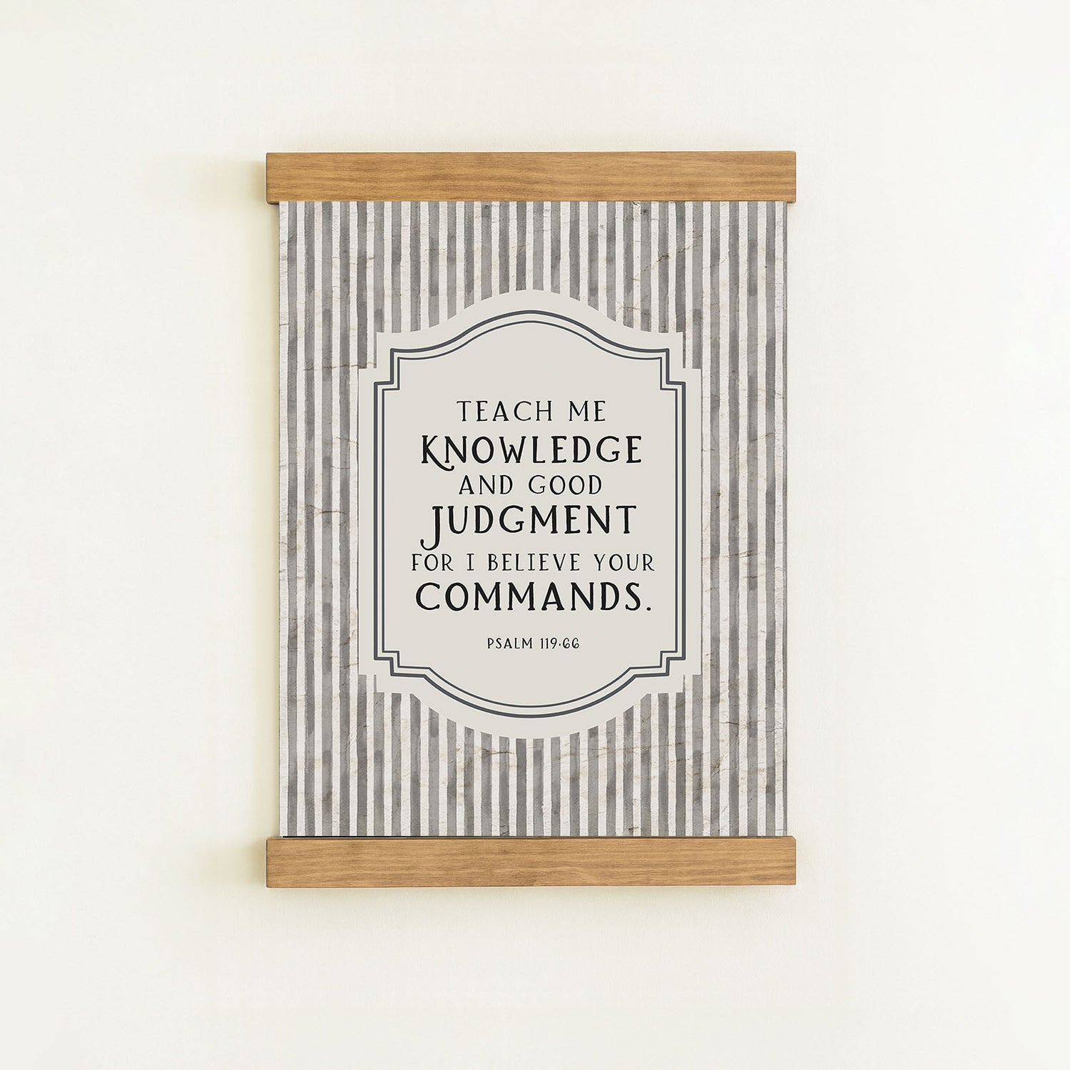The image is a framed print with a black and white striped background and a quote from the Bible, Psalm 19:6-6.