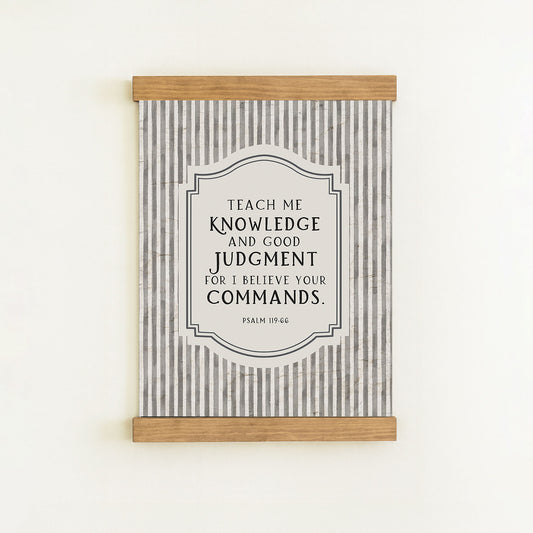 The image is a framed print with a black and white striped background and a quote from the Bible, Psalm 19:6-6.