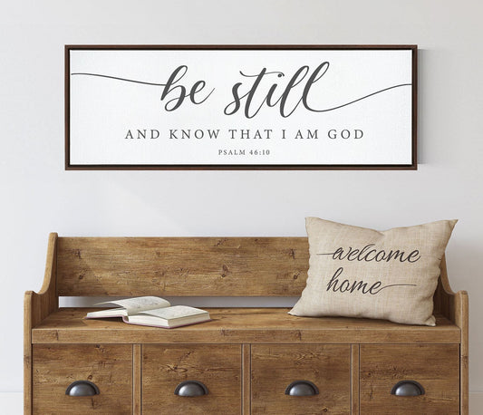Be Still And Know That I Am God Sign, Scripture Canvas Wall Art, | Bible Verse Framed Christian Wall Art Sign | Farmhouse, Psalm 46:10 - Forever Written
