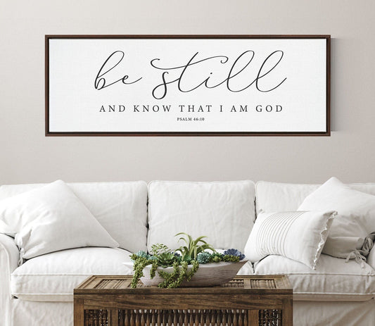 Be Still And Know That I Am God Sign, Scripture Canvas Wall Art, | Bible Verse Framed Christian Wall Art Sign | Farmhouse, Psalm 46:10 - Forever Written