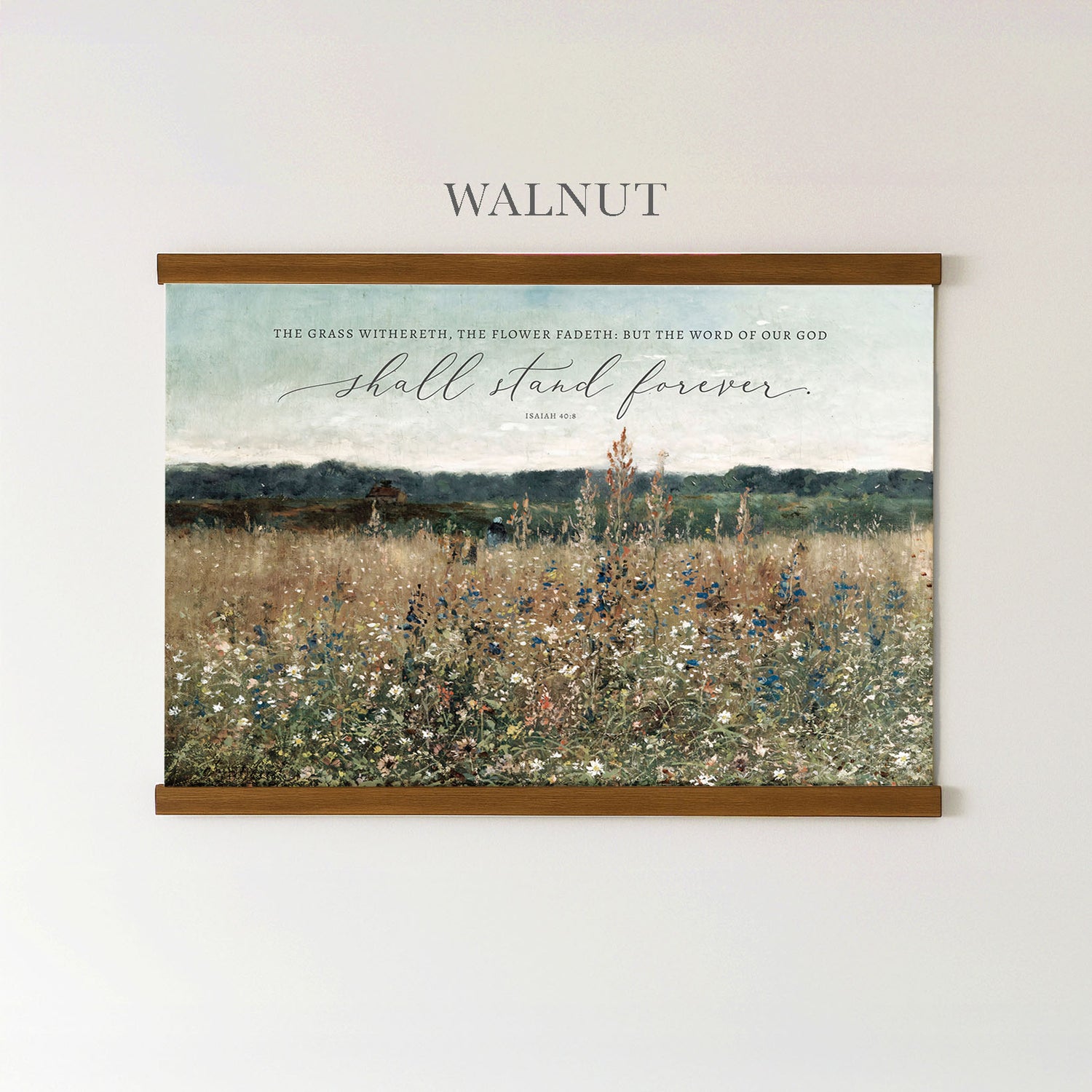 The image is a framed print of a pastoral landscape with a field of flowers and a tree in the background. The text above the print reads "walnut" and below it is a Bible verse from Isaiah 55:1-3.