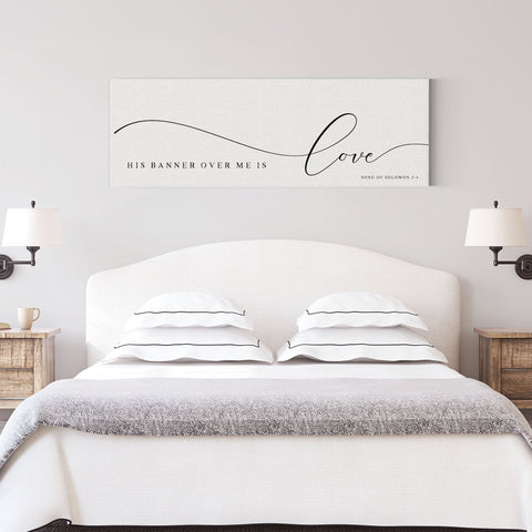 His Banner Over Me Is Love | Scripture Wall Art | Song Of Solomon 2:4 - Forever Written
