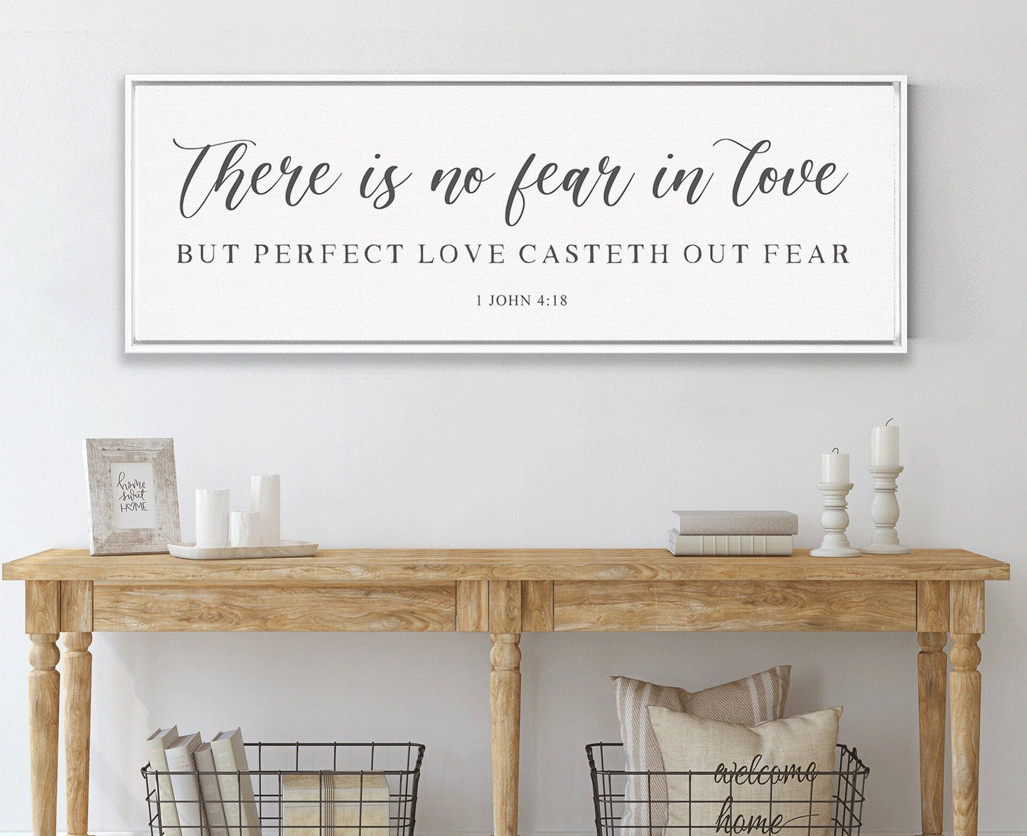 There Is NO FEAR in Love | Scripture Sign | Scripture Wall Art | | Large Home Bible Verse Sign With Frame Options | John 14:1-3