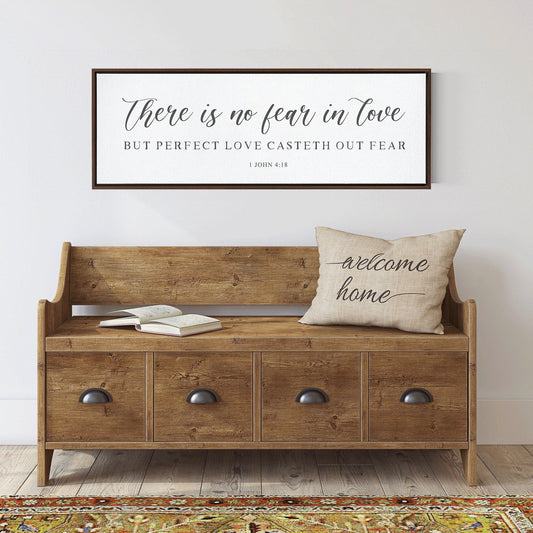 There Is NO FEAR in Love | Scripture Sign | Scripture Wall Art | | Large Home Bible Verse Sign With Frame Options | John 14:1-3