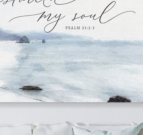 He Restoreth My Soul Coastal Canvas Wall Art | Christian Wall Art