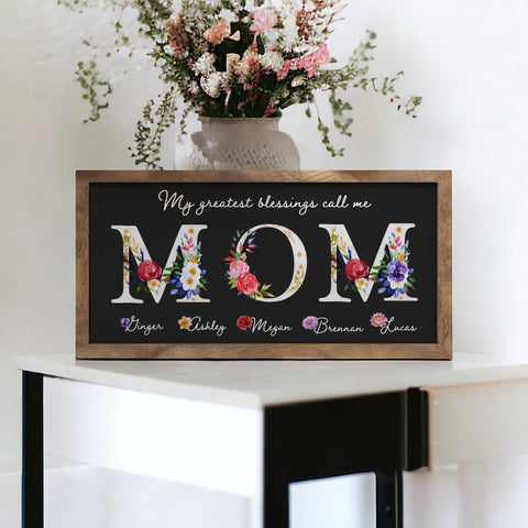 Personalized MOTHER'S Day Gift | My Greatest Blessings Call Me Mom | Gift for Mom | Wood Sign for Mom | Mother's Day Wood Sign, Birth Flower