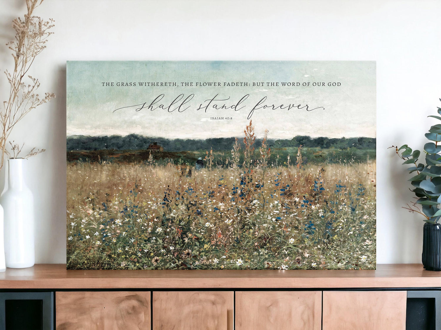 The Grass Withereth, The Flower Fadeth Scripture Canvas Wall Art