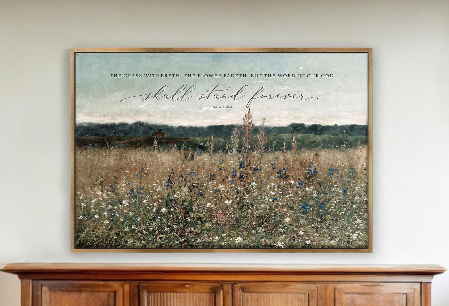 The Grass Withereth, The Flower Fadeth Scripture Canvas Wall Art