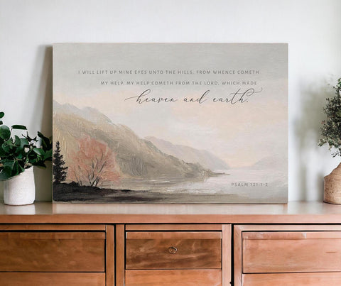 I Will Lift Up Mine Eyes to the Hills | Christian Canvas | Wall Art | Christian wall art | My Help Comes from The Lord