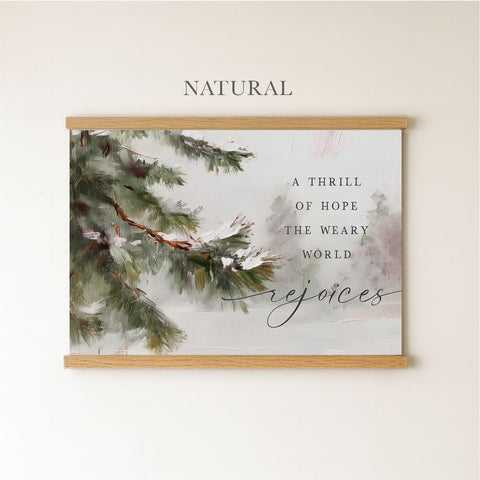 A Thrill of Hope Hanging Canvas • Christian Christmas Wall Art • “The Weary World Rejoices” • Winter Pine Oil Painting Print • Neutral Holiday Decor