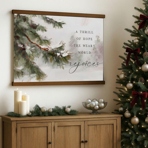 A Thrill of Hope Hanging Canvas • Christian Christmas Wall Art • “The Weary World Rejoices” • Winter Pine Oil Painting Print • Neutral Holiday Decor