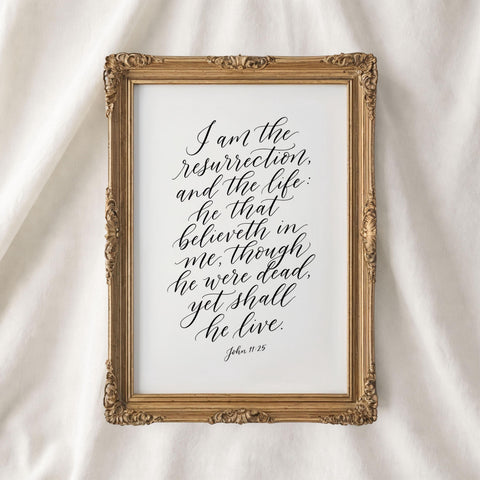 I Am the Resurrection and the Life – John 11:25 | Easter Christian Wall Art Printable