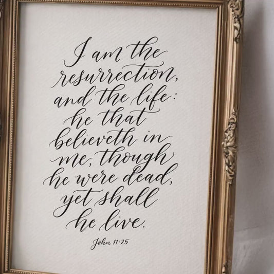 I Am the Resurrection and the Life – John 11:25 | Easter Christian Wall Art Printable