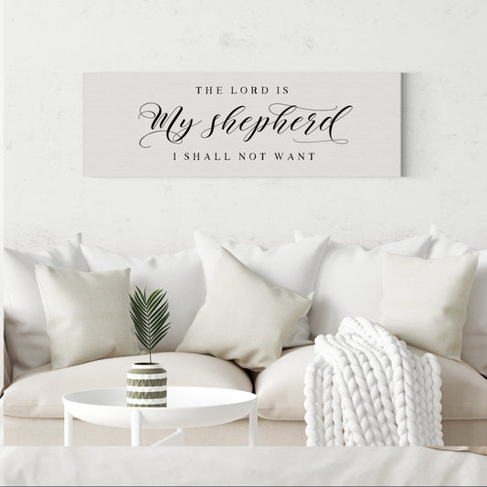 The Lord Is My Shepherd I Shall Not Want | Psalm 23:1 | Bible Verse Wall Art - Forever Written