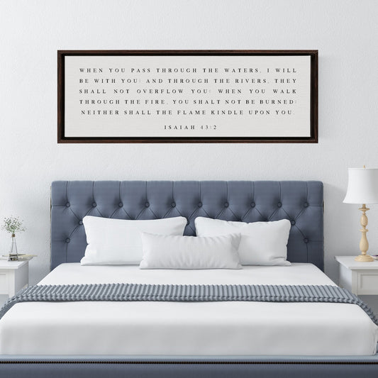 When You Pass Through The Waters, I Will Be With You | Isaiah 43:2 | Bible Verse Wall Art - Forever Written