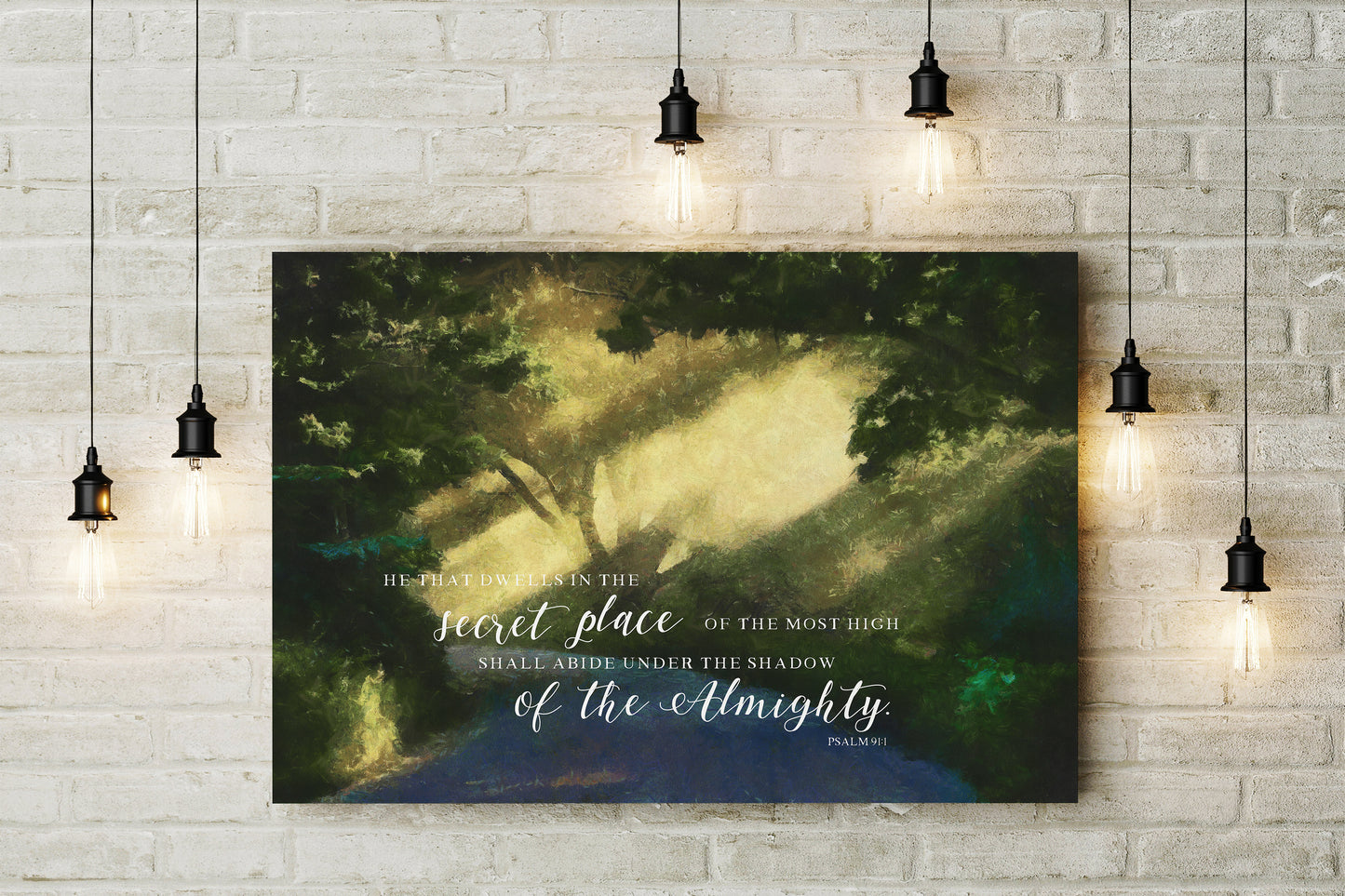 He that Dwells in the Secret Place  Psalm 91:1  Scripture Wall Art