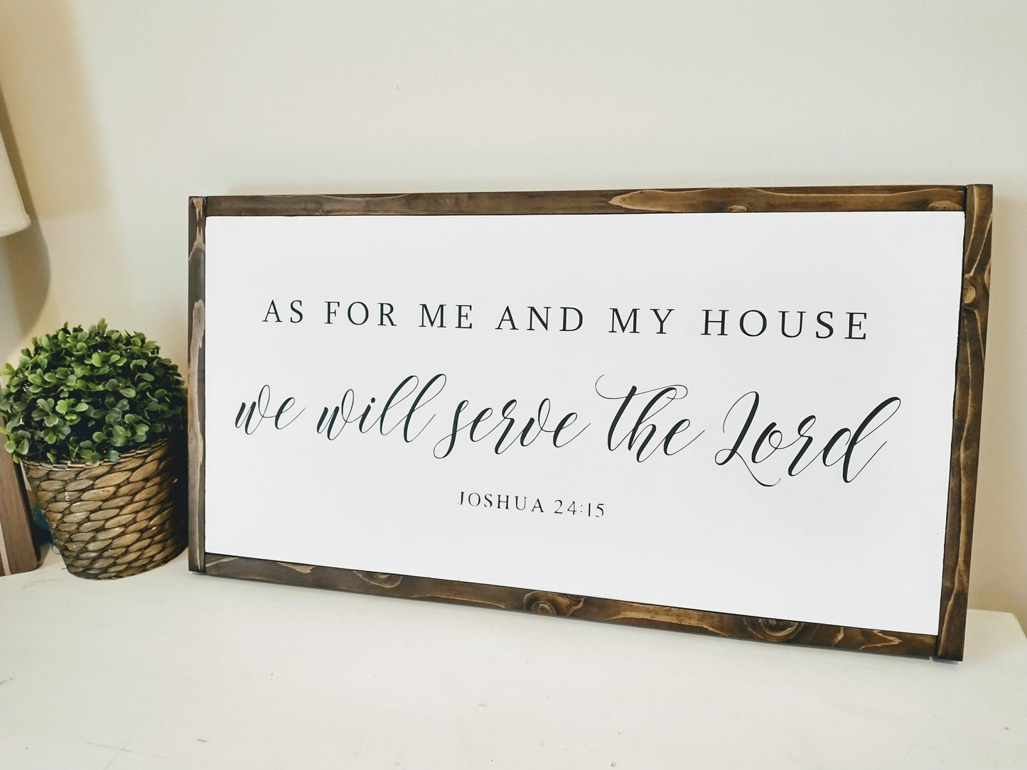 As For Me and My House We Will Serve the Lord  | Joshua 24:15