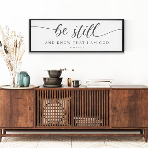 Be Still And Know That I Am God Sign, Scripture Canvas Wall Art, | Bible Verse Framed Christian Wall Art Sign | Farmhouse, Psalm 46:10 - Forever Written