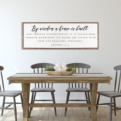 By Wisdom A House Is Built -| Scripture Rustic Wood Sign | Christian Wall Décor | Proverbs 24:3-4 Scripture Wood Sign Rustic Wood Sign - Forever Written