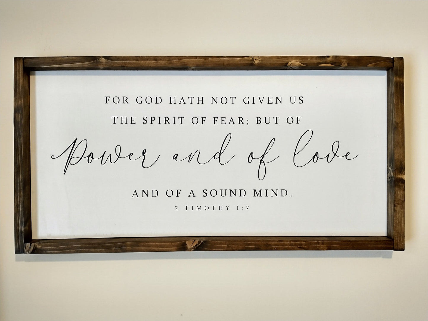 For God Hath Not Given Us The Spirit of Fear Rustic Wood Sign 2 Timothy 1:7 - Forever Written