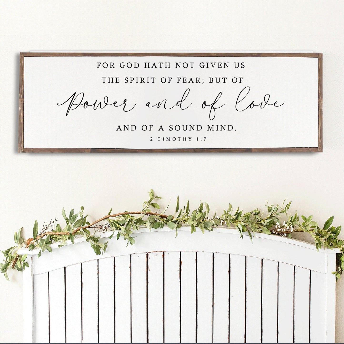 For God Hath Not Given Us The Spirit of Fear Scripture Wood Sign Rustic Wood Sign 2 Timothy 1:7 - Forever Written