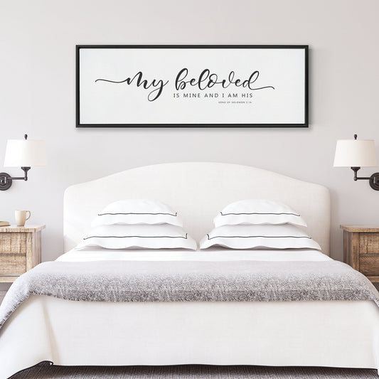 My Beloved Is Mine And I Am His | Scripture Wall Art Sign | Bedroom Home Decor Sign | Song Of Solomon 2:16 | With Frame Options