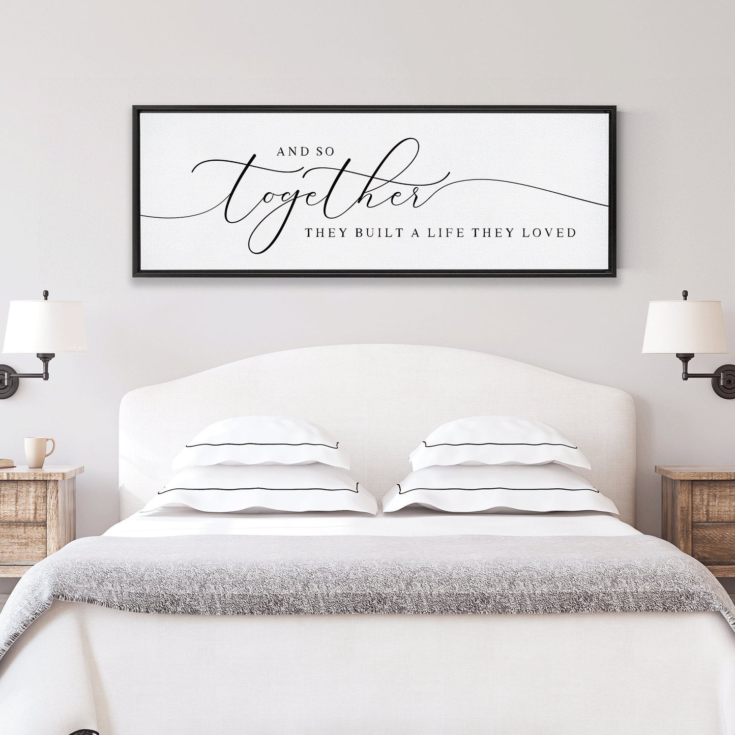 So Together They Built A Life They Loved Sign | His And Hers Canvas Wall Art Framed | Master Bedroom Above the Bed Prints | Gifts for Wife