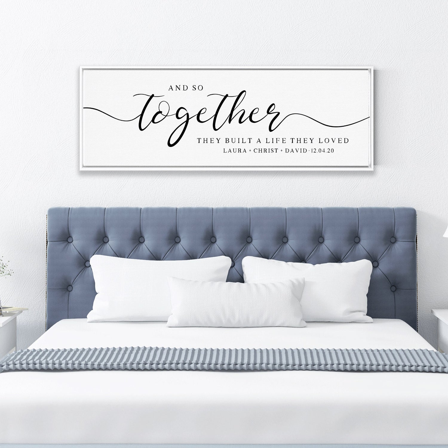 So Together They Built A Life They Loved Sign | Personalize Canvas Wall Art Framed | Master Bedroom Above the Bed Prints | Gifts for Wife