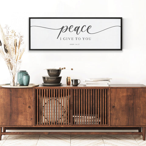 Peace I Give To You | Scripture Sign | SCRIPTURE WALL ART | | Large Home Bible Verse Sign With Frame Options | Jeremiah 14:27