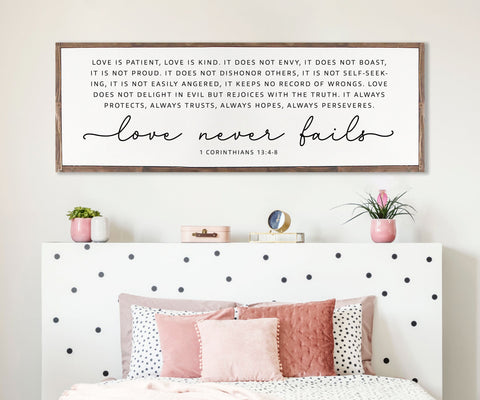 Love Never Fails Christian Wood Sign | Master bedroom  Farmhouse Wood Sign | CHRISTIAN WALL ART | Scripture Wall Art | 1 Corinthians 13: 4-8