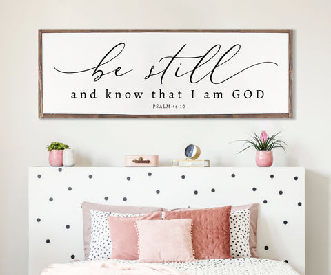 Be Still And Know Christian Wood Sign | Master bedroom  Farmhouse Wood Sign | CHRISTIAN WALL ART | Scripture Wall Art | Psalm 46:10