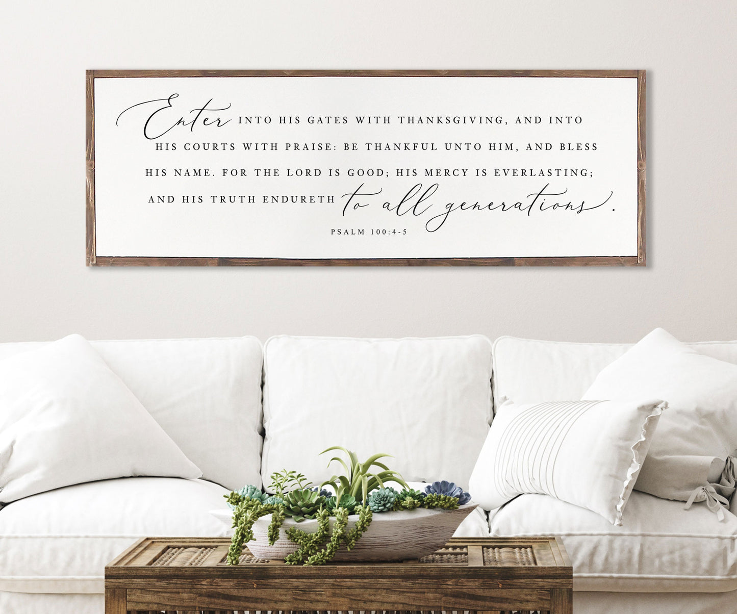Enter Into His Gates With Thanksgiving  | Psalm 100: 4-5 | CHRISTIAN WALL ART  |  Wood Sign Farmhouse | Scripture Sign | framed wood sign